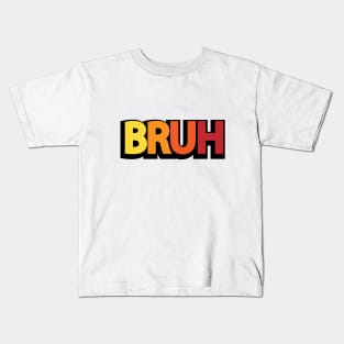 Bruh artistic design Kids T-Shirt